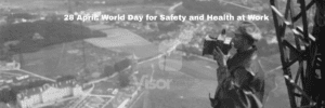 28 April: World Day for Safety and Health at Work
